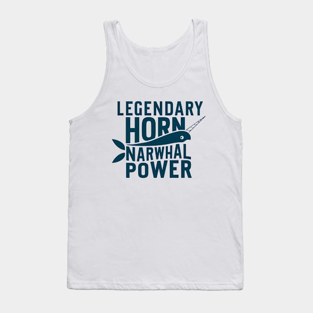 Narwhal Power Legendary Horn Tank Top by NomiCrafts